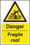 Danger Fragile Roof Sign White/Yellow 200X300mm Box 5's