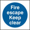 FIRE ESCAPE KEEP CLEAR SIGN - {ALL COLOURS / SIZES}