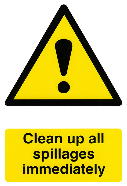 Clean Up All Spillages Immediately Sign White/Yellow 200X300mm