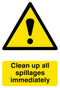 Clean Up All Spillages Immediately Sign White/Yellow 200X300mm